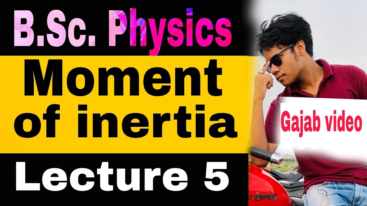 (L-5) Moment of inertia // Bsc Physics // 1st year Physics // Rotational dynamics