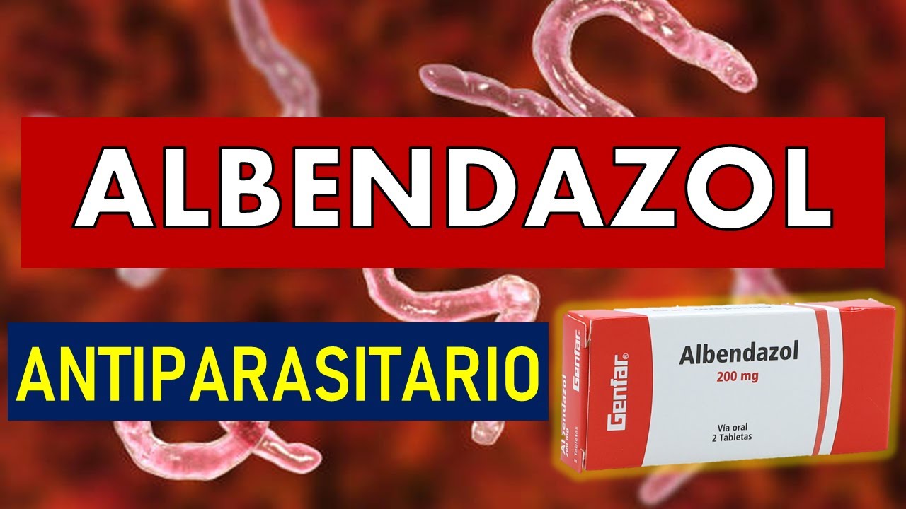 🔴 ALBENDAZOL (Antiparasitario) | PARA QUÉ SIRVE, EFECTOS SECUNDARIOS, MECANISMO DE ACCIÓN