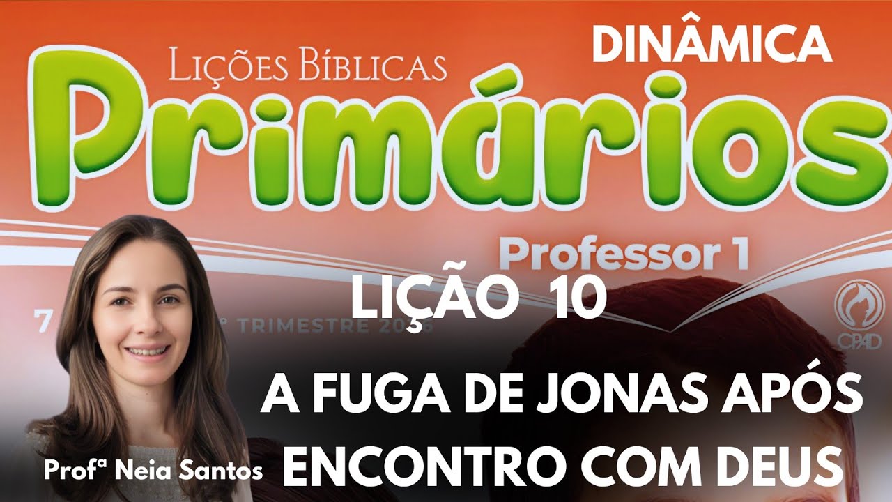 Lição  10  Primários: A Fuga De Jonas Após Encontro Com Deus  (EBD 1 Trimestre 2026) #dinâmicas
