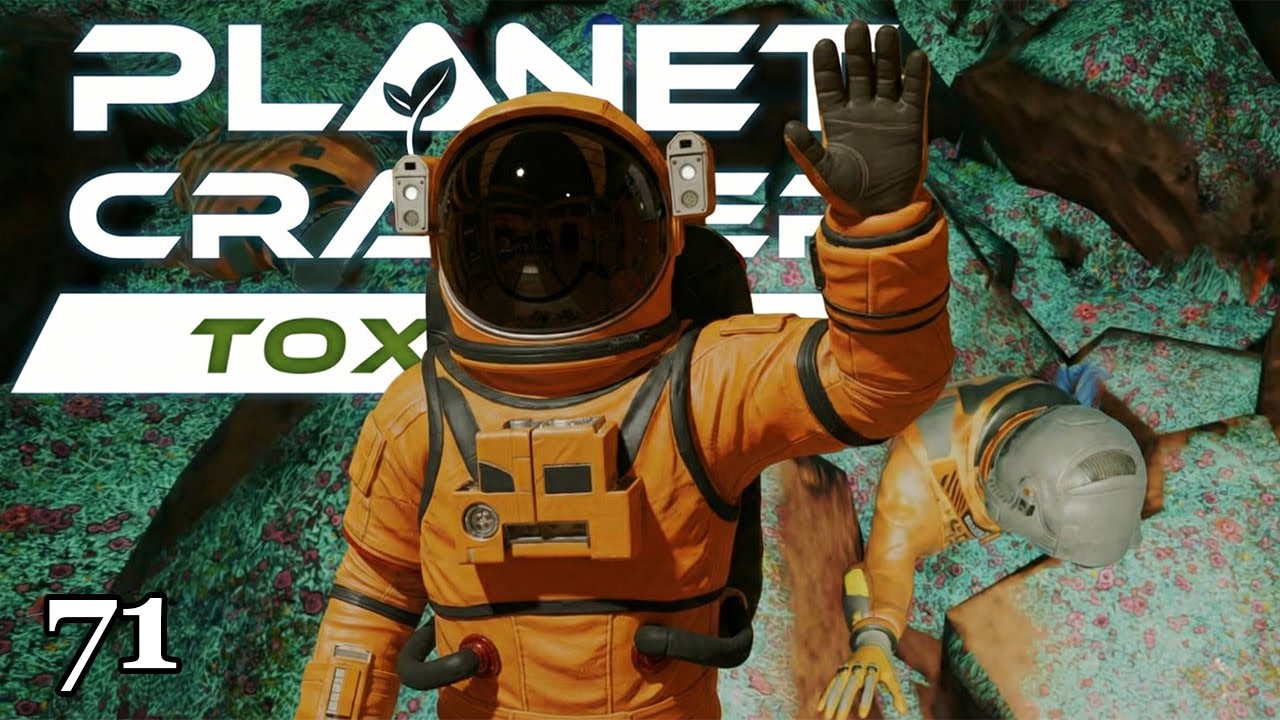 Planet Crafter Toxicity #71 🚀Diese Höhle ist wirklich Übel🚀 [Let's Play] [PC]