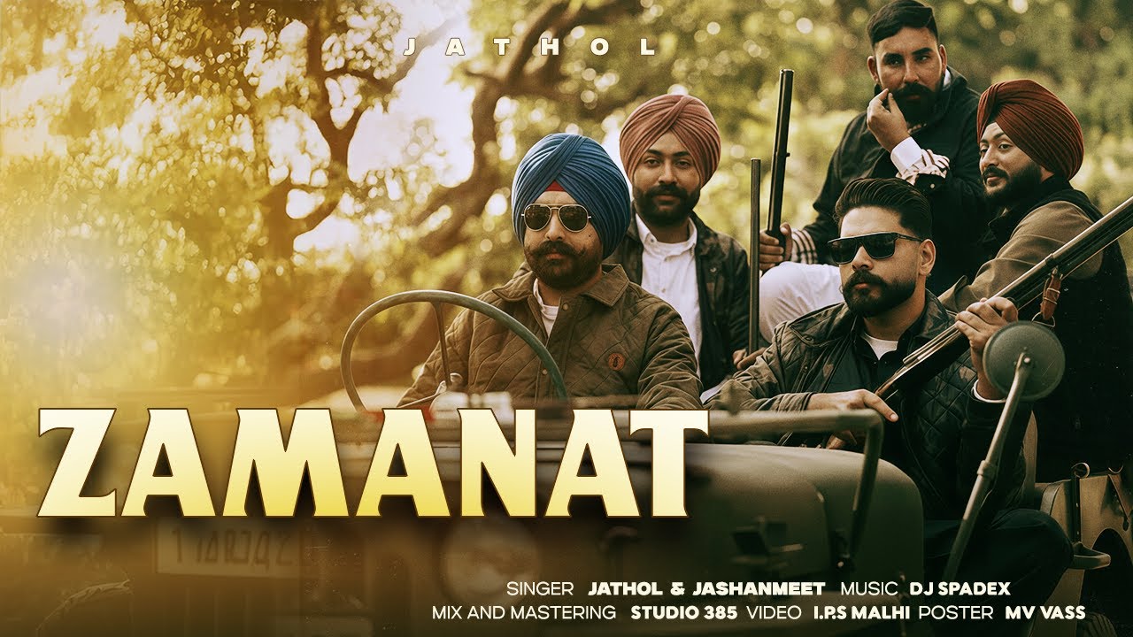 ZAMANAT (OFFICIA VIDEO) NAVJOT JATHOL | JASHANMEET | NEW PUNJABI SONG 2026