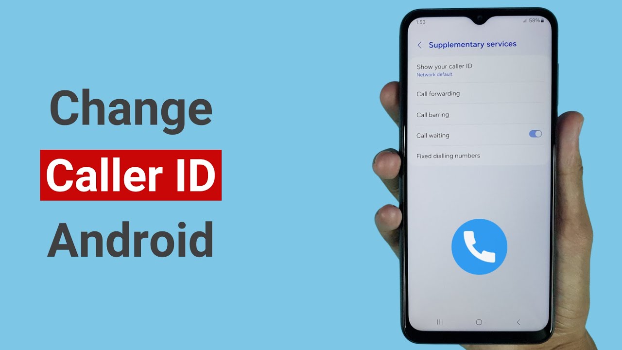 How to Change Caller ID Name on Android
