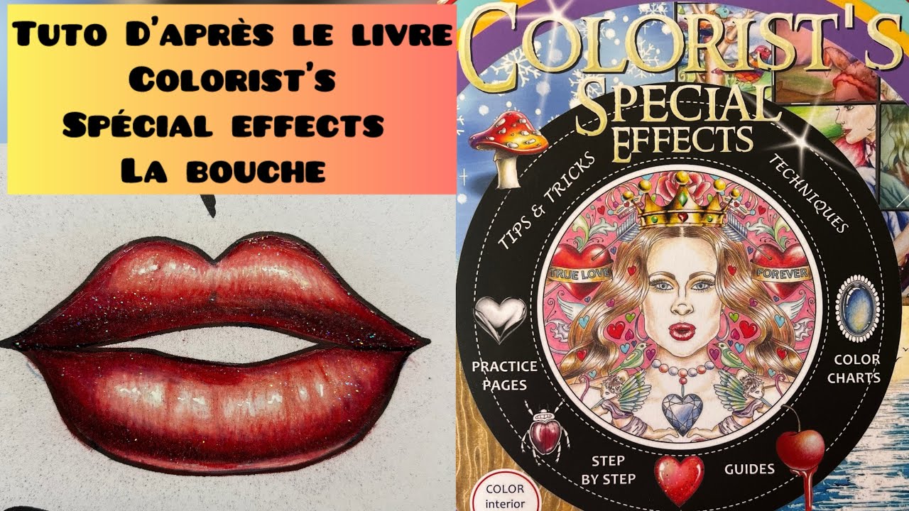 Tuto d’après le livre Colorist’s spécial effets : la bouche