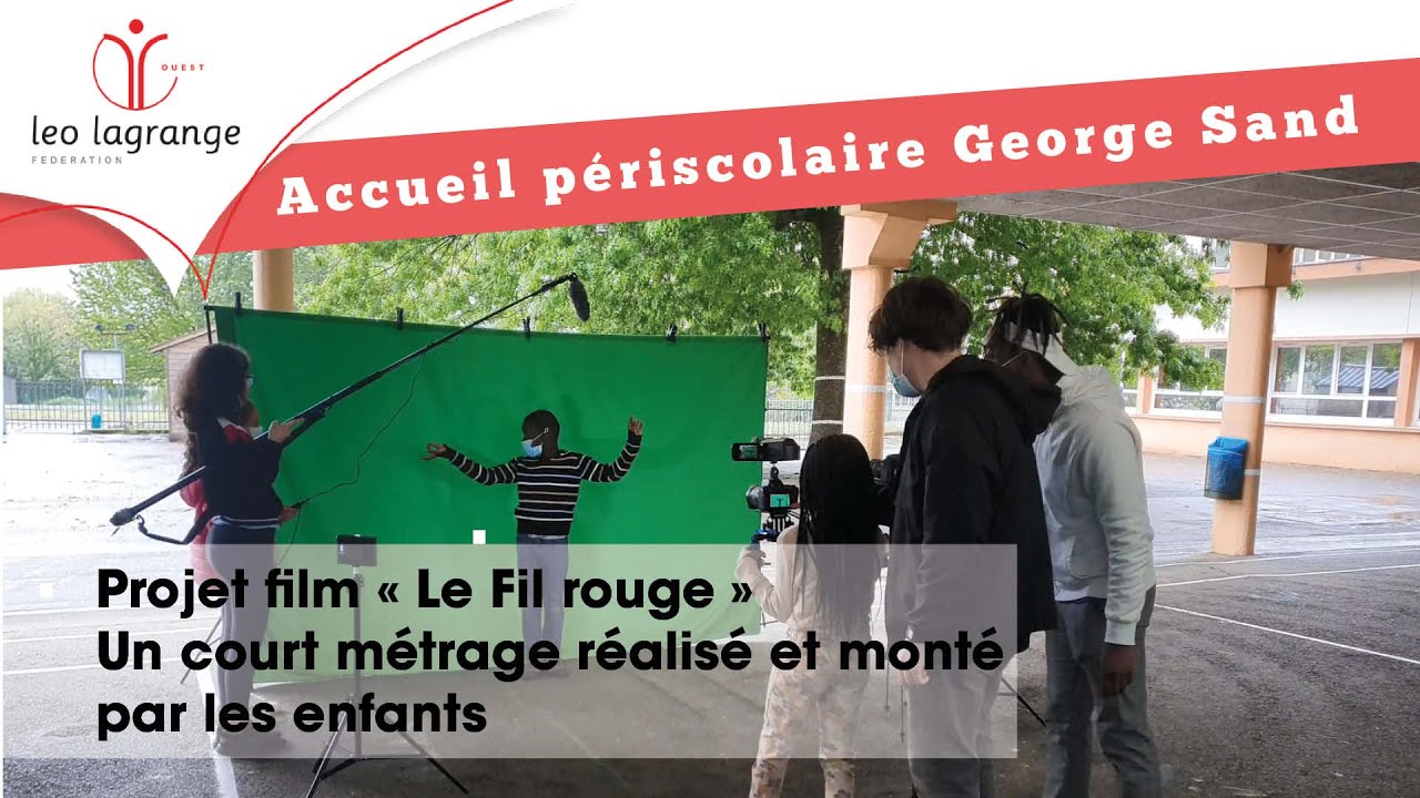 Accueil périscolaire George Sand Nantes : Projet montage vidéo avec les enfants