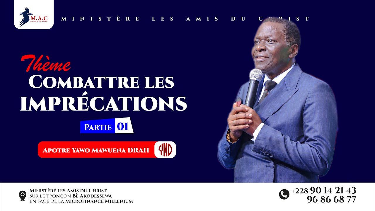 Combattre les imprécations Partie 1