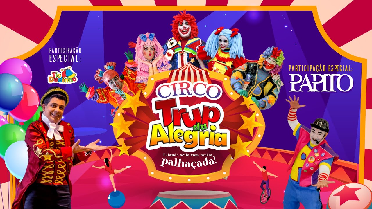 O CIRCO DA TRUP DA ALEGRIA