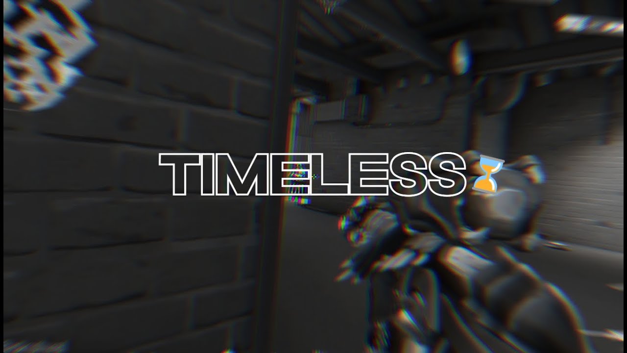 Timeless⌛[Valorant Montage]