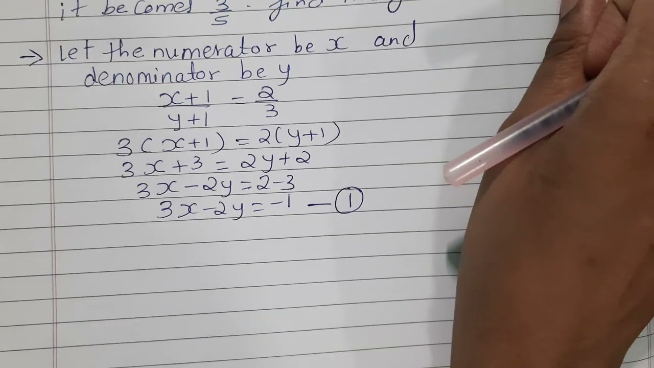 If 1 is added to each of the numerator and the denominator of a fraction, it becomes 2 1 is subtract