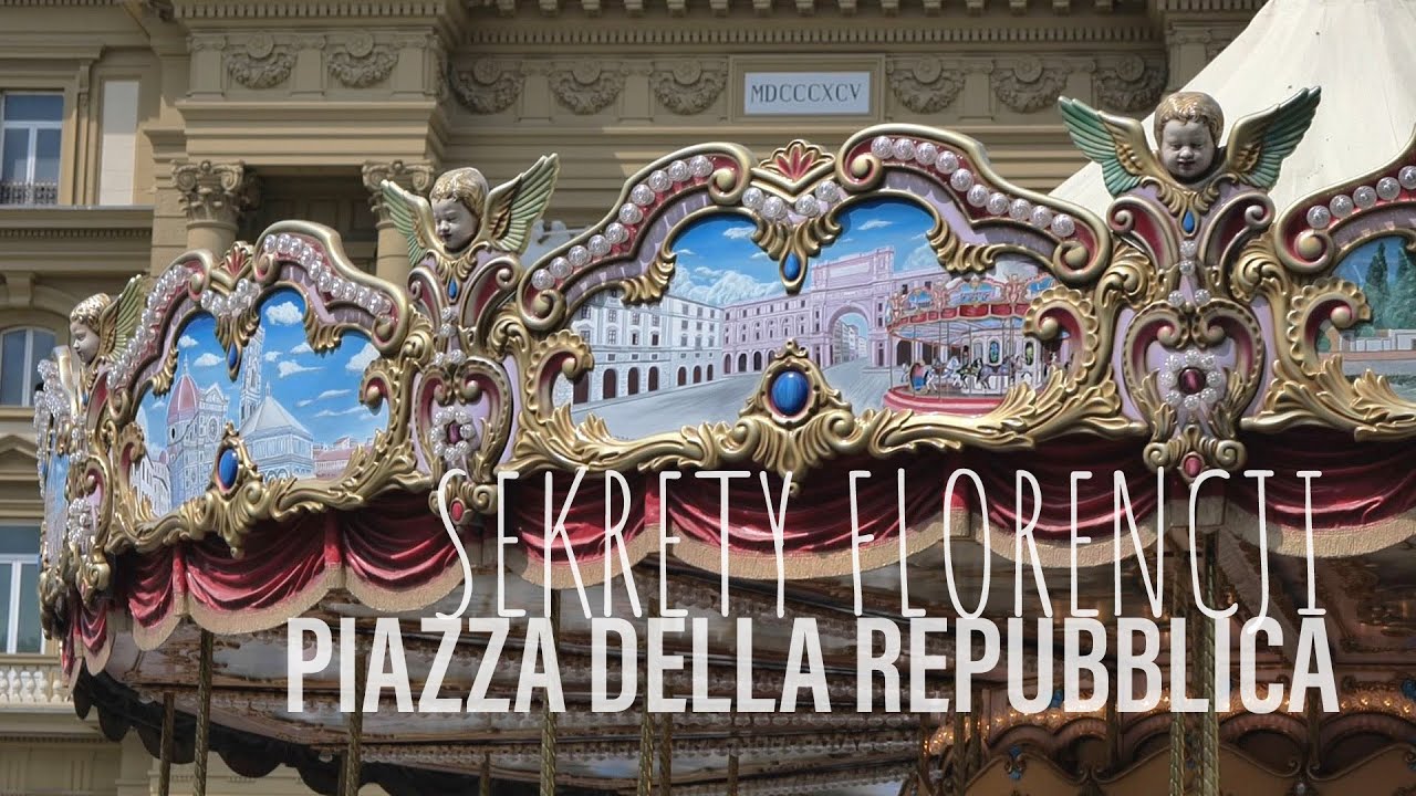 Sekrety Florencji - Piazza della Repubblica
