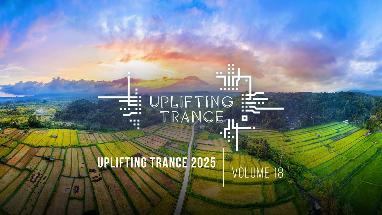 UPLIFTING TRANCE 2025 VOL. 18 [FULL SET]