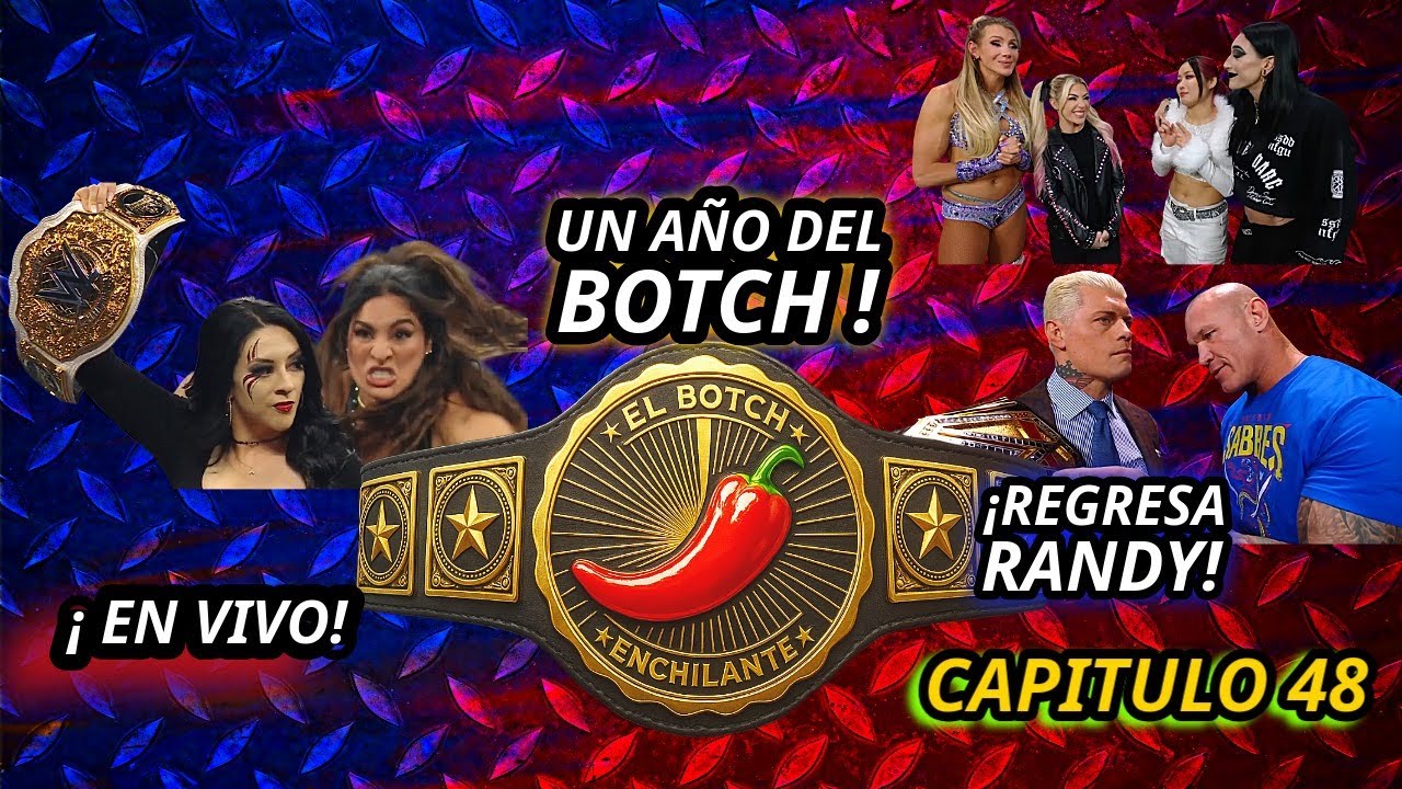 🔥🔥 🔥 Regresa Orton,AJ Styles vs Gunther ¿miedo al éxito en WWE? | El Botch Enchilante (EN VIVO)  🔥