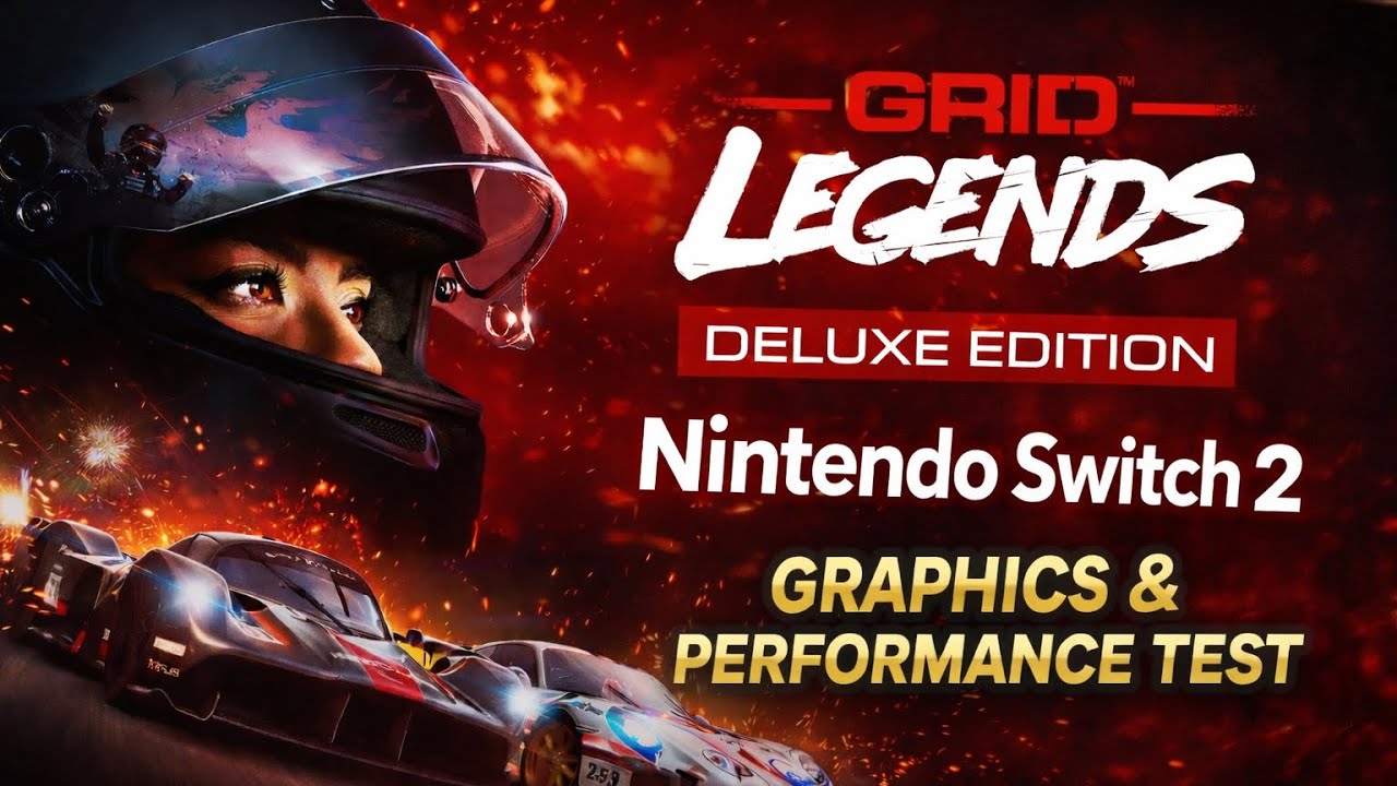 GRID Legends Deluxe Edition on Nintendo Switch 2 | Graphics & Performance Test