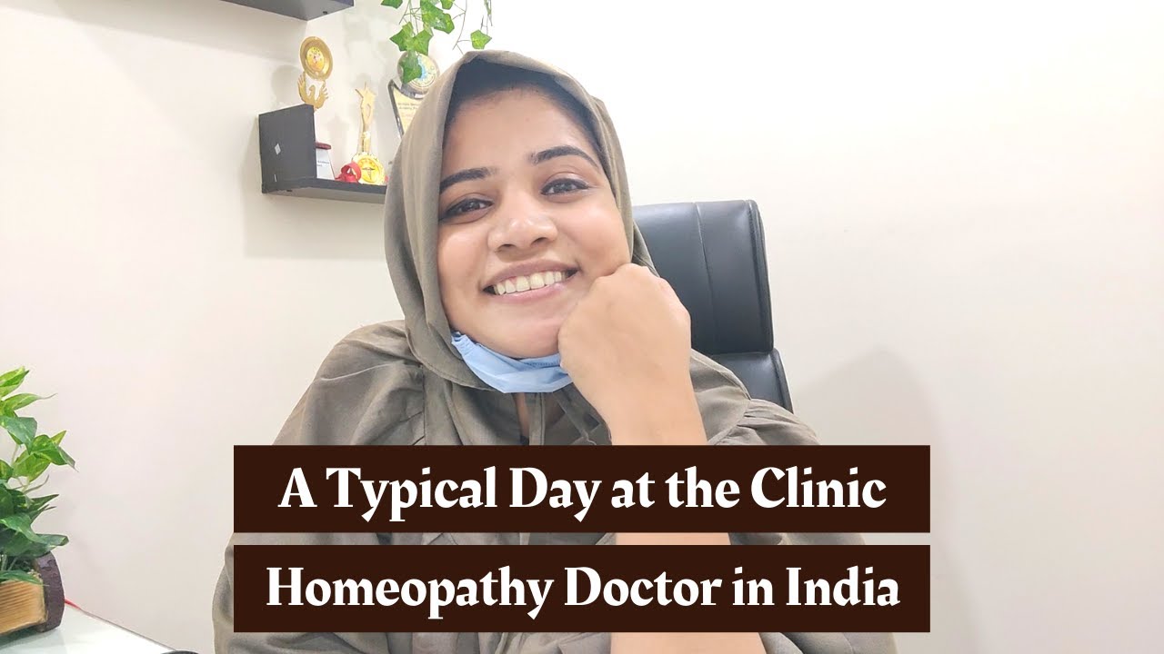A Day at the Clinic as a Homeopathy Doctor In India | Vlog #1 | A Regular Day at Work.