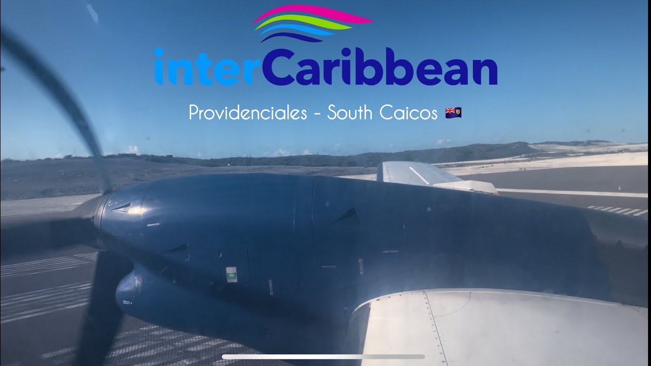InterCaribbean Airways | Embraer 120 Brasilia | Providenciales (PLS) - South Caicos (XSC) 