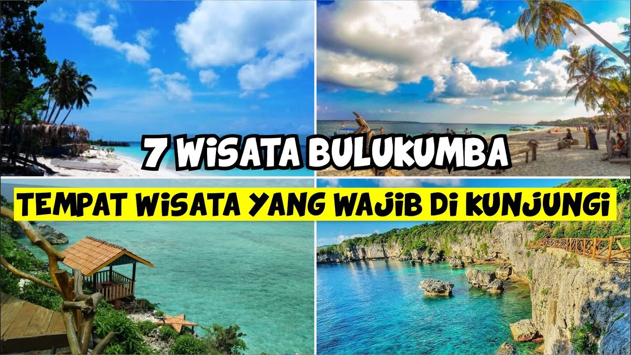 7 WISATA BULUKUMBA TERBARU 2024 | TEMPAT WISATA BULUKUMBA PALING POPULER & HITS WAJIB DI KUNJUNGI