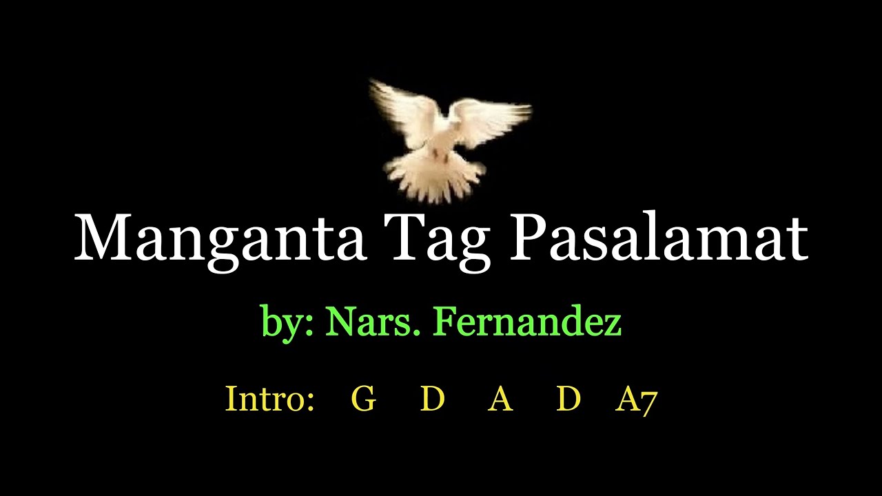 Manganta tag pasalamat - by: Nars. Fernandez katapusang awit Instrumental with Lyrics & Chords