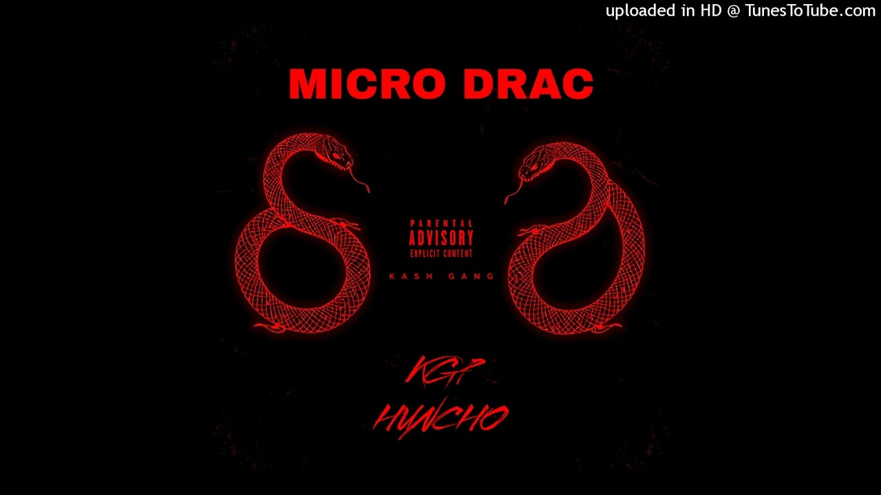 KGP Huncho- Mico Drac