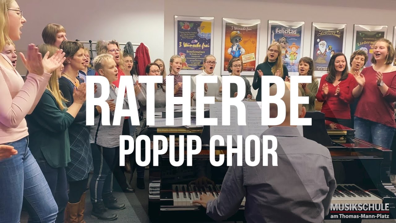 Rather Be (Clean Bandit) - popUp Choir