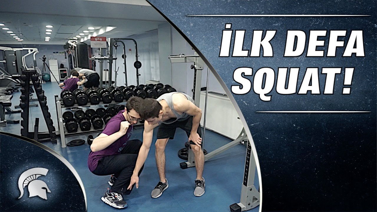 Squat Nasıl Yapılır? - İlk defa yapanlara AĞIRSAĞLAM Taktikler!