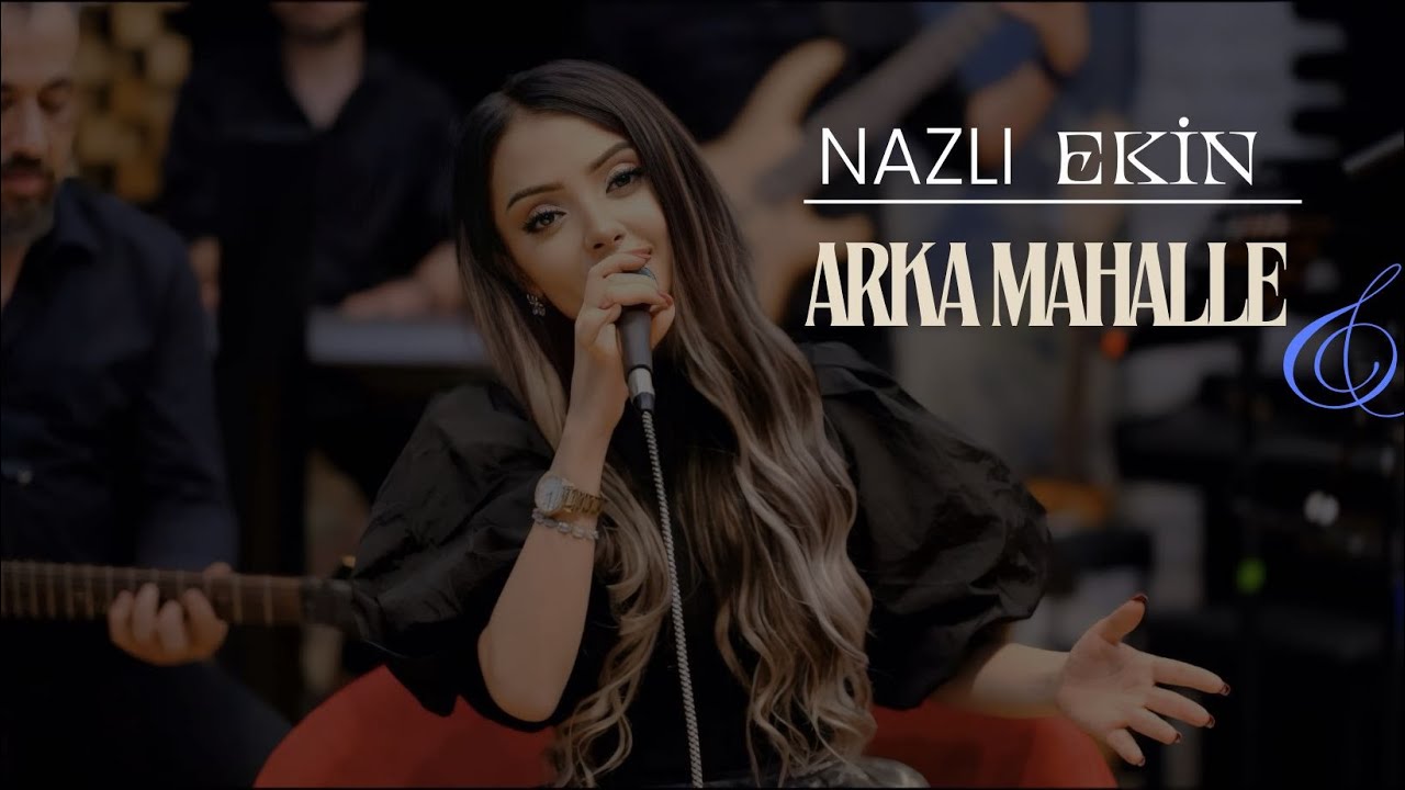 Nazlı Ekin - Arka Mahalle (Akustik)
