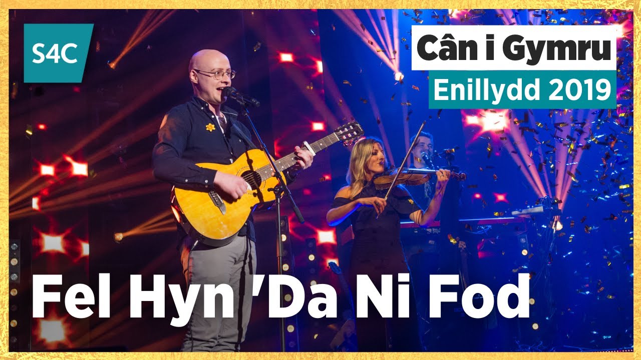 Fel Hyn 'Da Ni Fod - Elidyr Glyn | Enillydd Cân i Gymru 2019 Winner | CIG 2019