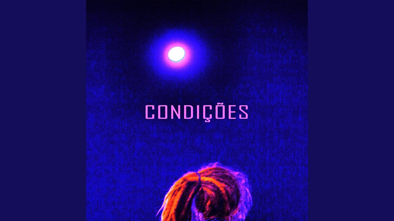 Condições