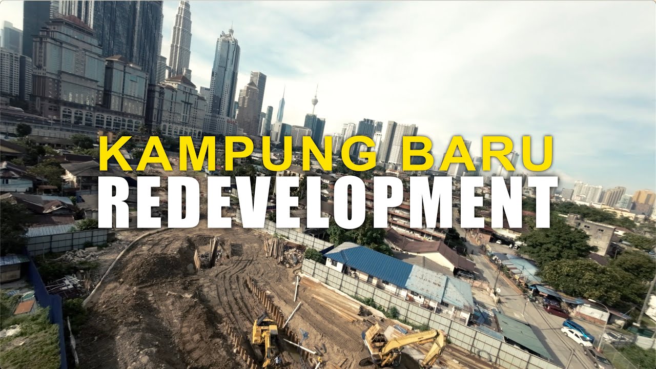 KAMPUNG BARU DEVELOPMENT 