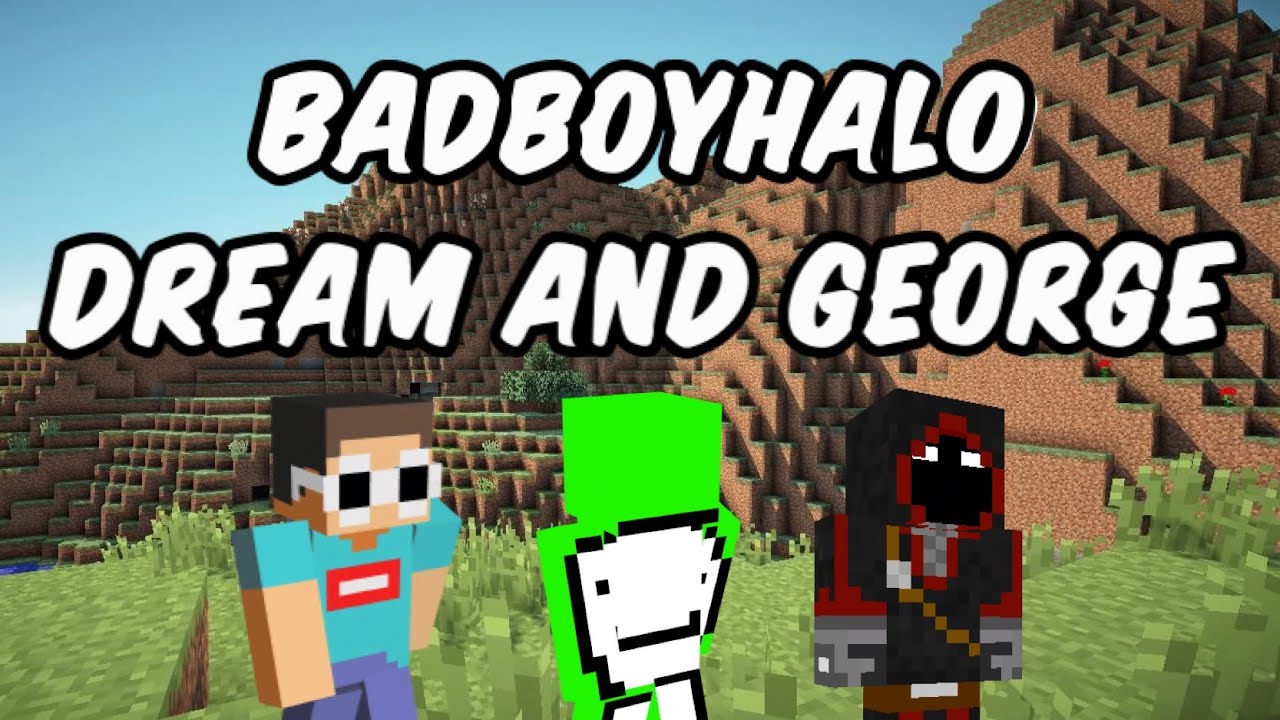 Dream and Georgenotfound meme around with BadBoyHalo | funny moments