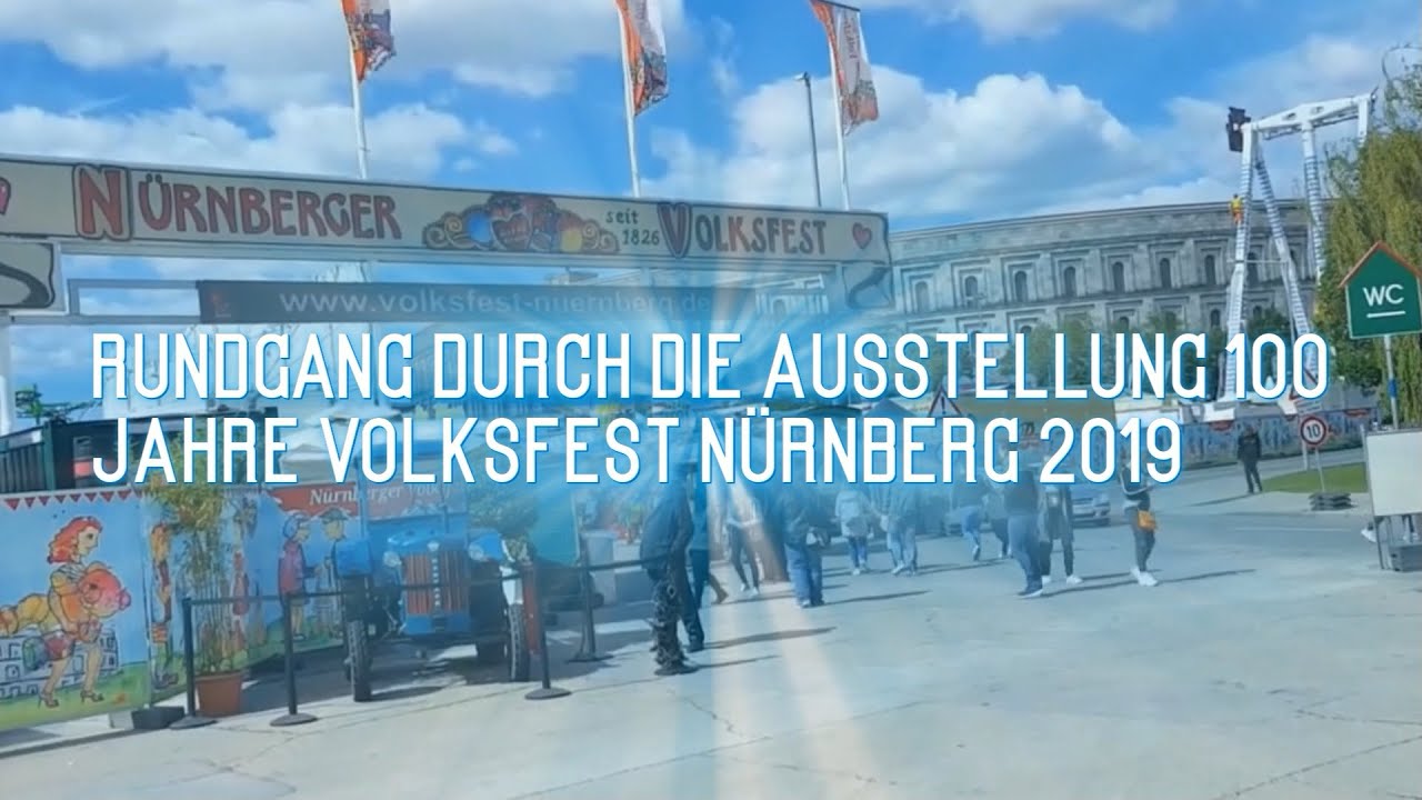 100 Jahre Volksfest Nürnberg, die Ausstellung Rundgang 2019 -Nürnberg- -Ausstellung- -Rundgang-