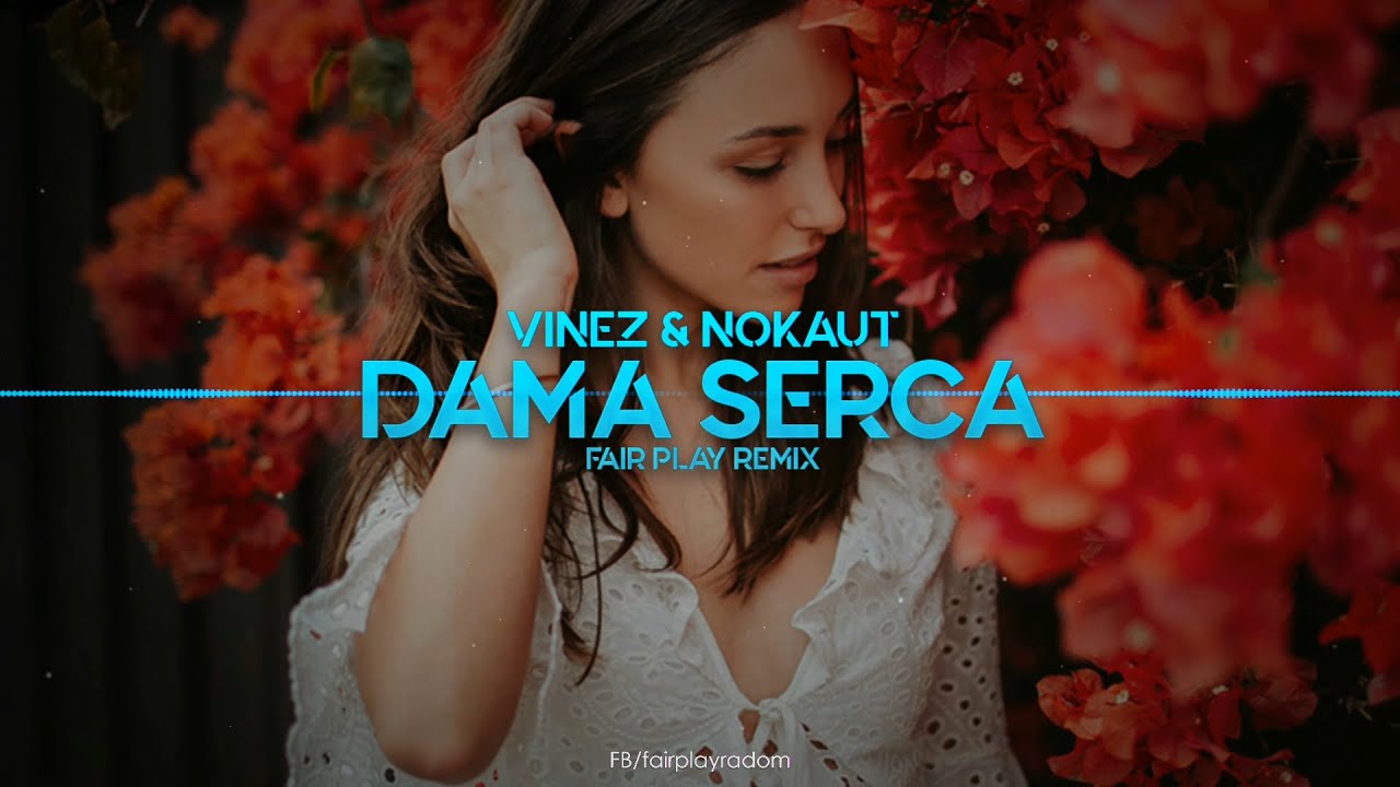 VINEZ & NOKAUT - Dama serca (FAIR PLAY REMIX) Disco Polo 2021