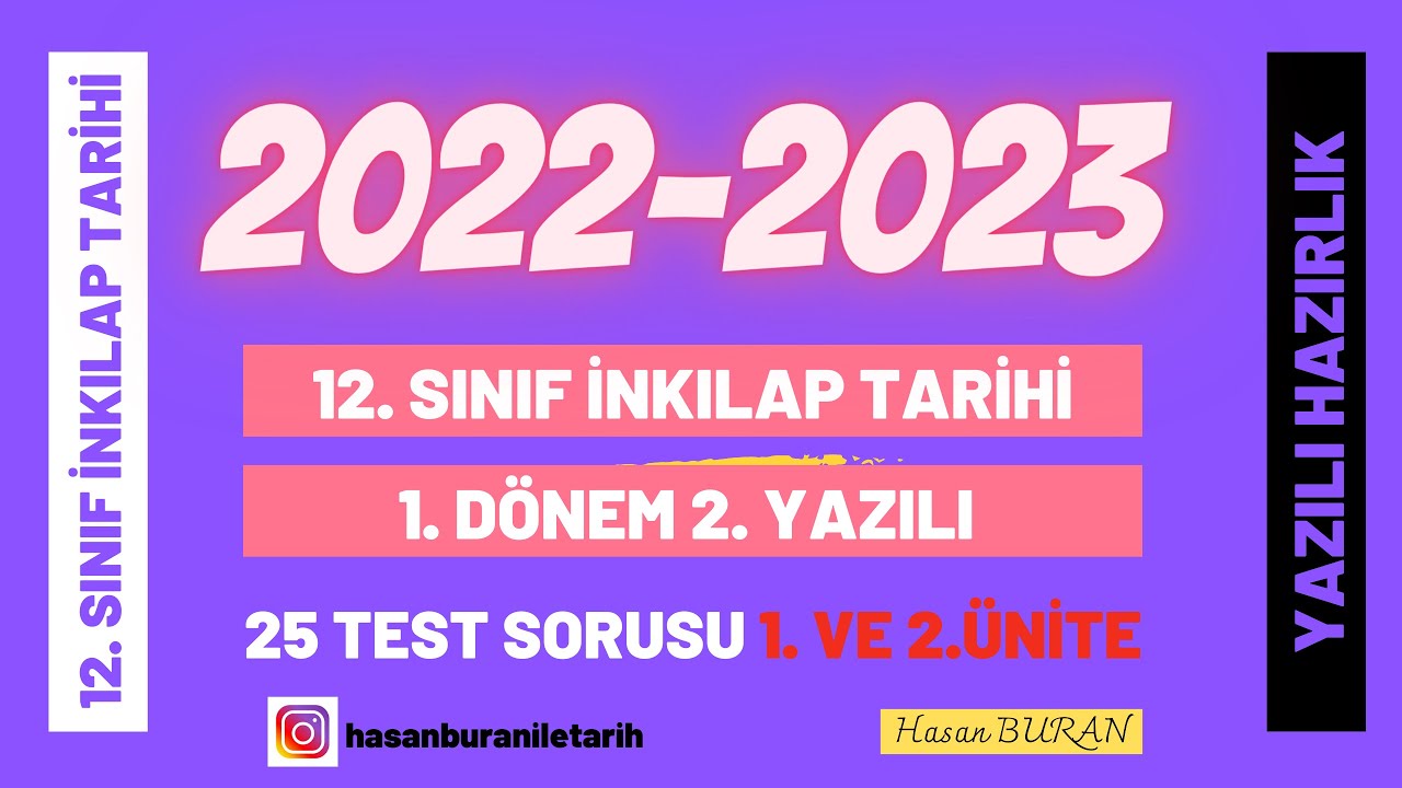 12. Sınıf İnkılap Tarihi 1. Dönem 2. Yazılı 2023 (1. ve 2. Ünite 25 Soru Test, Kısa Konu Anlatımlı)