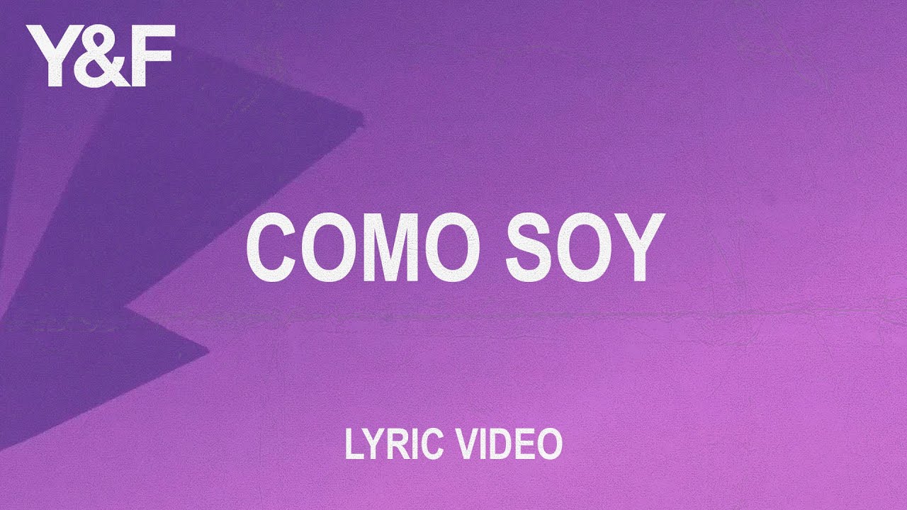 Como Soy (Official Lyric Video) &mdash; Hillsong Young & Free