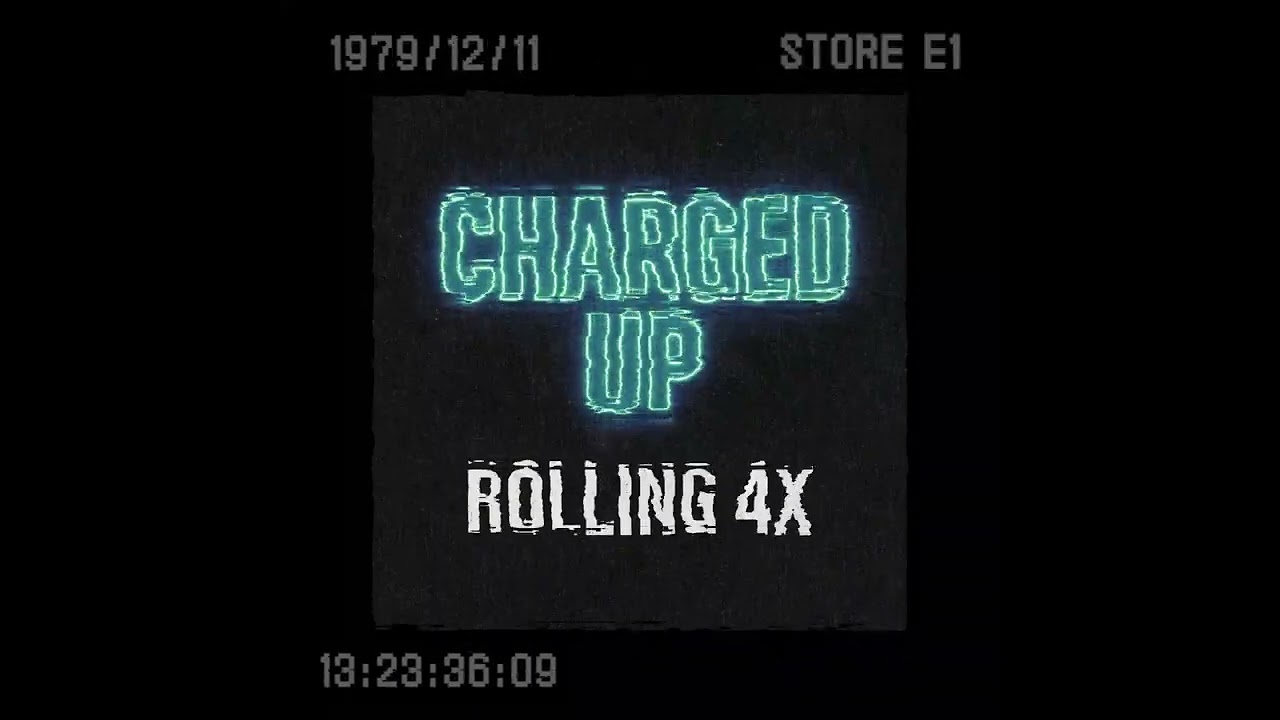 CHARGED UP (Official Audio) | Rolling 580