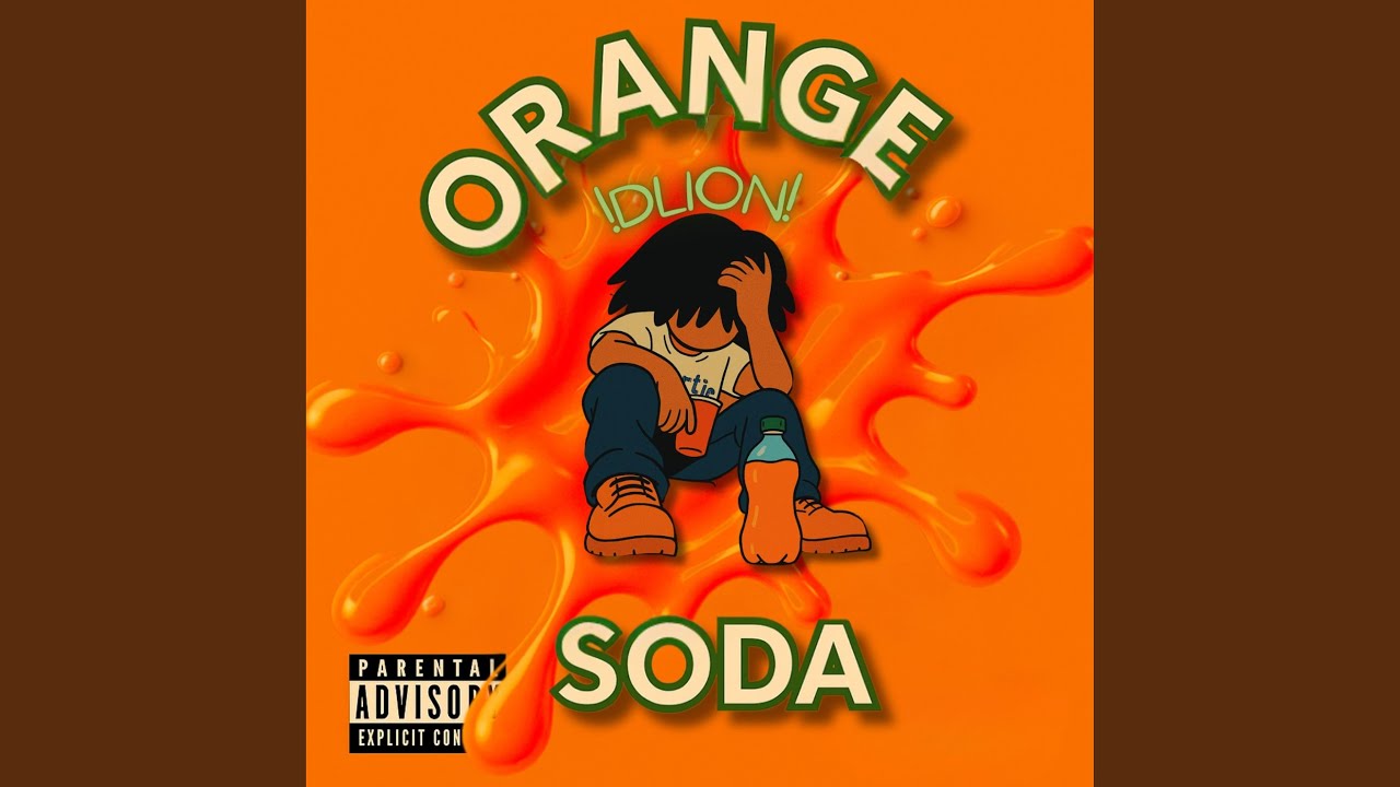 !ORANGESODA! (Re-upload)