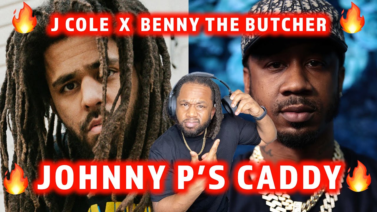 Benny The Butcher & J. Cole - Johnny P's Caddy REACTION