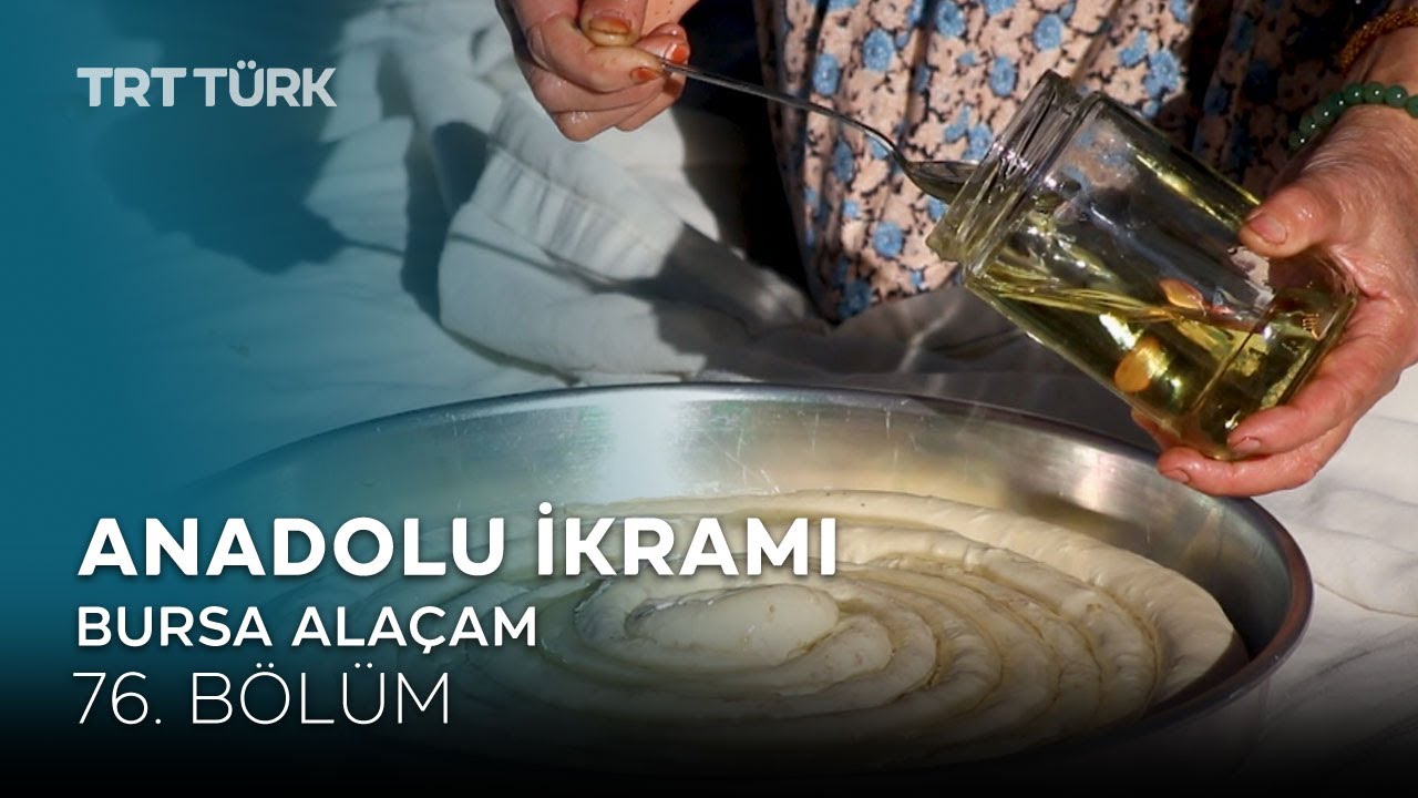 Soğan Kavurma, Çarşaf Böreği | Bursa Alaçam Mahallesi | Anadolu İkramı - 76. Bölüm