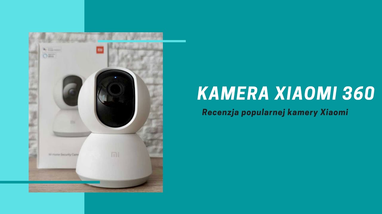 Recenzja kamery Xiaomi 360 - czy sprawdzi się przy budowie domowego systemu monitoringu? [ENG SUBS]
