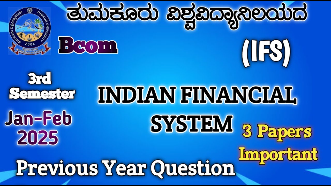 INDIAN FINANCIAL SYSTEM Bcom 3rd Semester Sep Syllabus Tumkur University Important Questions Papers