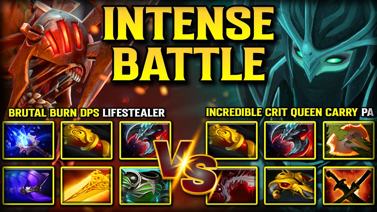 TRULY INTENSE BATTLE | BRUTAL BURN DPS LIFESTEALER VS. INCREDIBLE CRIT DAMAGE PHANTOM ASSASSIN DOTA2