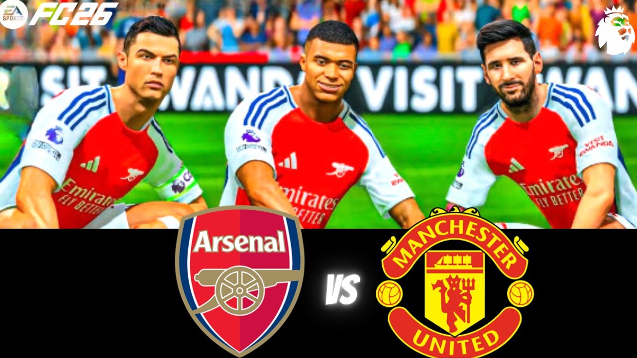 FC 26 - MESSI RONALDO NEYMAR & MBAPPE GYOKERES | ALL STARS | PREMIER LEAGUE | ARSENAL vs MAN UNITED