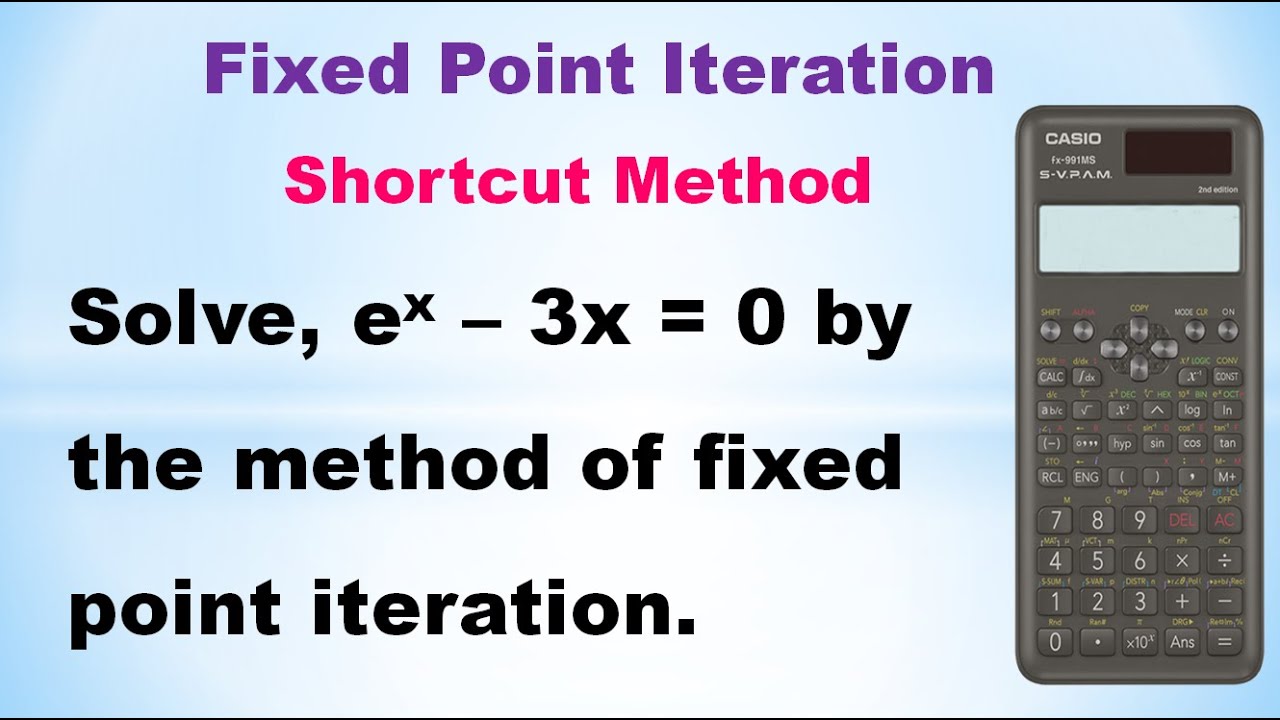 SNM | MA3251 | Unit 3 | Fixed point iteration method | Solve, e^x–3x=0 | Tamil