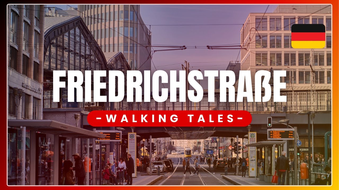 Friedrichstra&szlig;e Berlin Walking Tour 🇩🇪 | Walking Tales | Faceless Wanderers