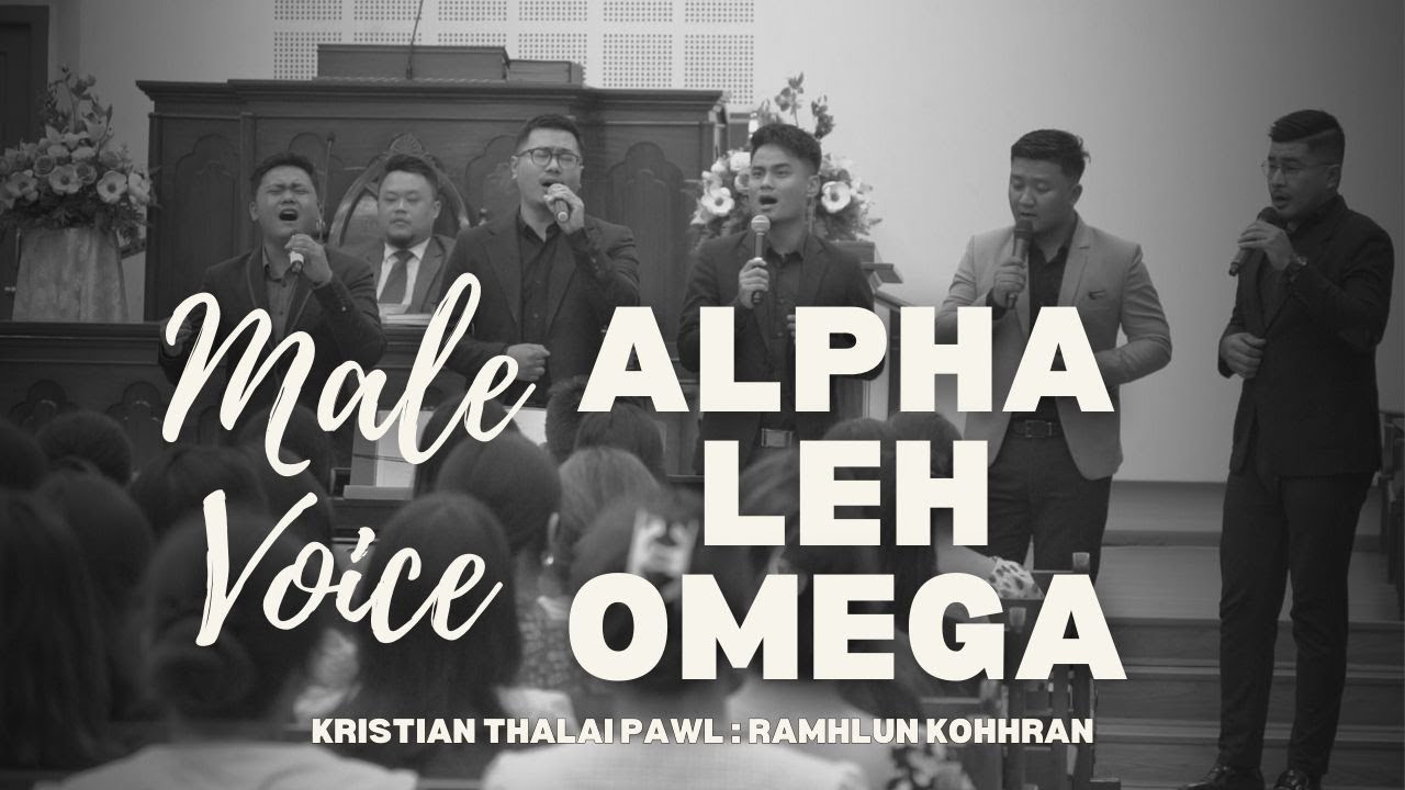 Male Voice - Alpha leh Omega