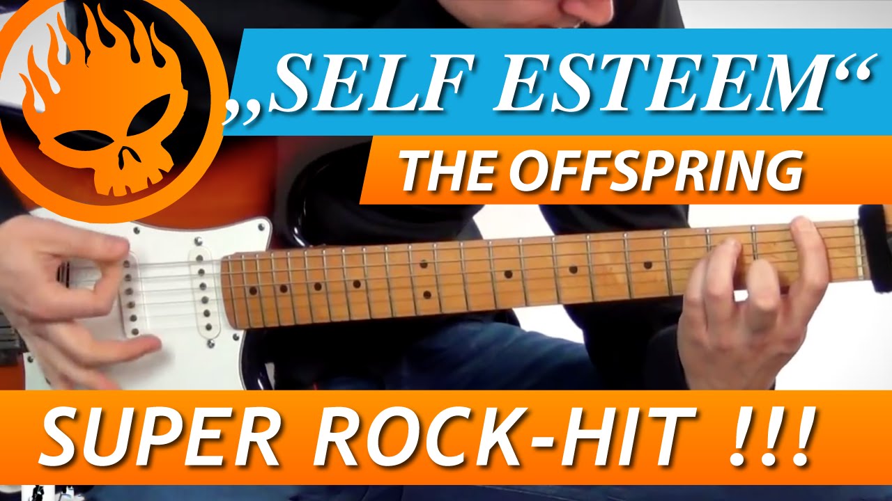 ★ SELF ESTEEM ► THE OFFSPRING ► Gitarre Lernen Tutorial