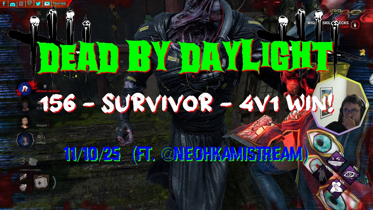 Dead By Daylight - 156 [4K] - Survivor - 4V1 Win! - 11/10/25 (ft. @NeohkamiSTREAM)