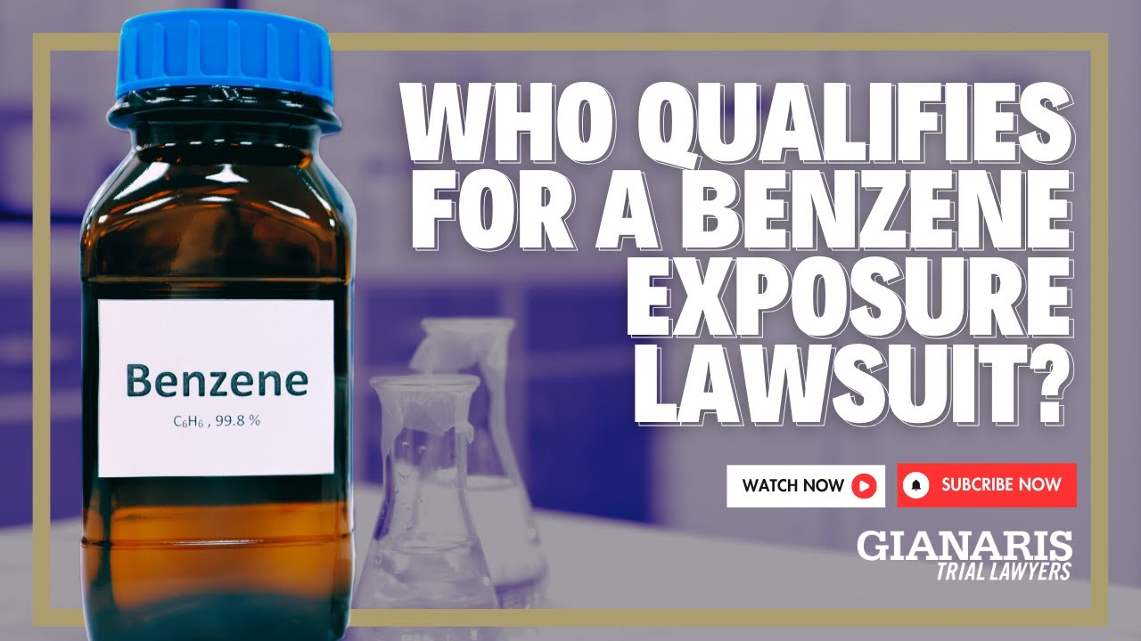 Who Qualifies for a Benzene Exposure Lawsuit? Benzene Injury Lawyer Explains