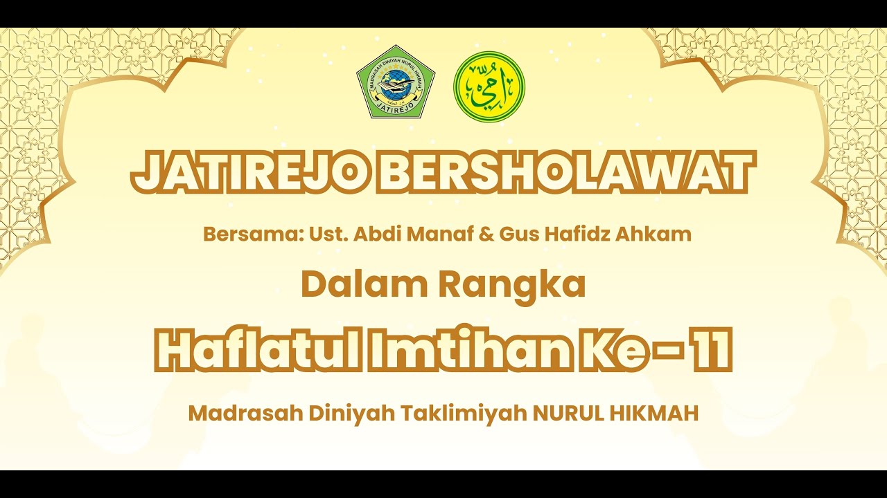 🔴 (LIVE) JATIREJO BERSHOLAWAT || HAFLATUL IMTIHAN KE - 11 Madrasah Diniyah Takmiliyah NURUL HIKMAH