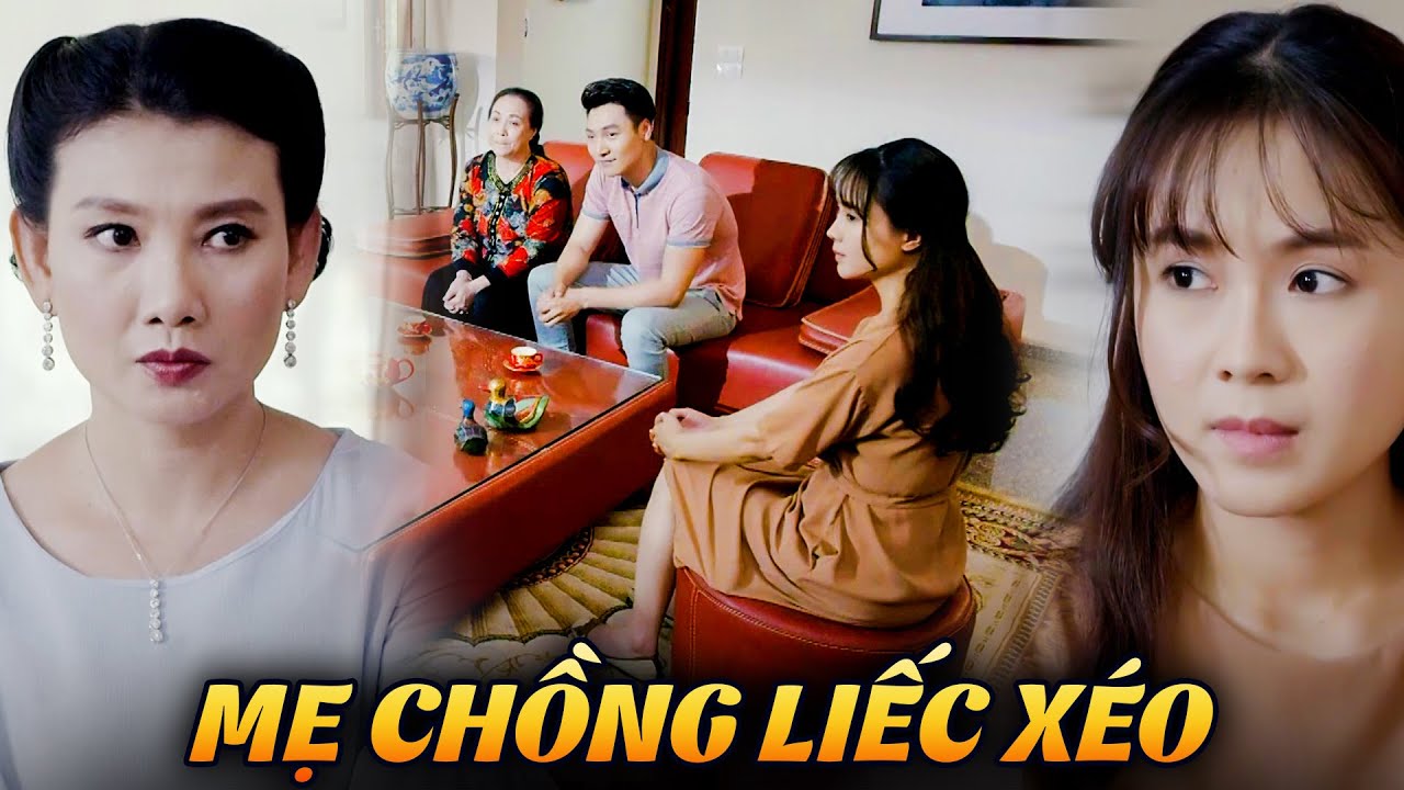 Mẹ chồng LIẾC XÉO CON DÂU vì để mẹ ruột đến XIN VIỆC cho em trai | Cả một đời ân oán #3 | Phim VTV
