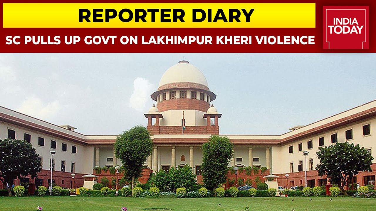Supreme Court Pulls Up UP Govt Over Delay In Lakhimpur Kheri Status Report | Reporter Diary