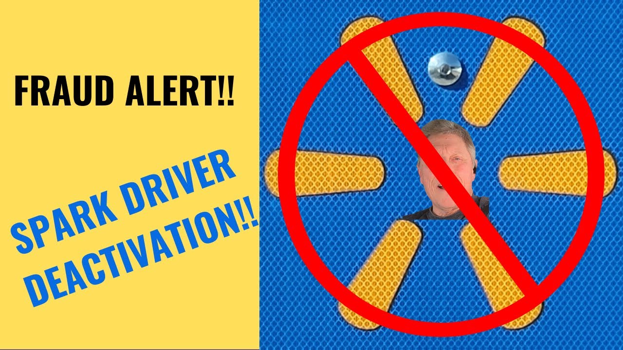 Spark Driver Fraud Alert! Don't get Deactivated For This!